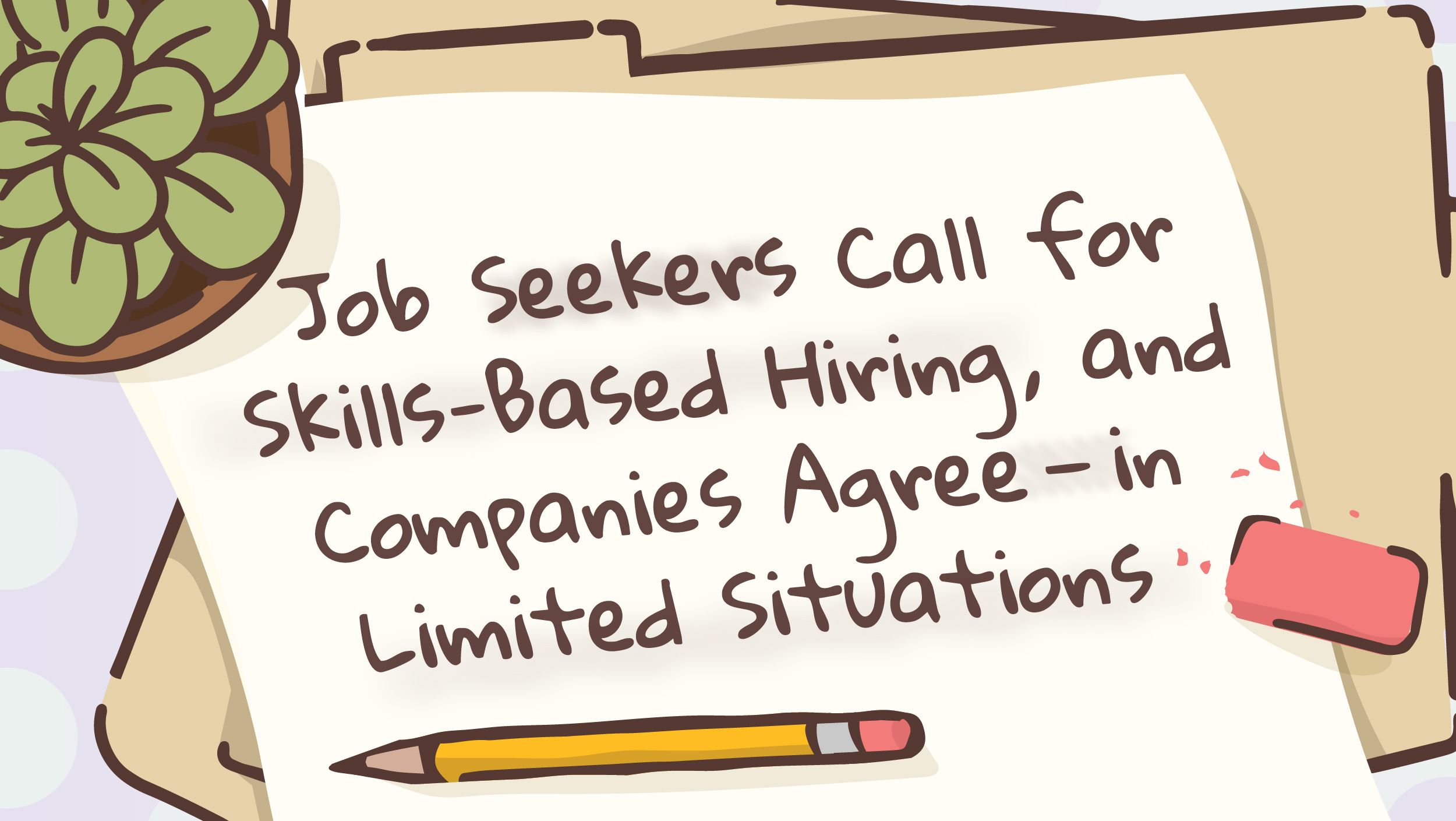 America Employed - Skills-based hiring and flexibility